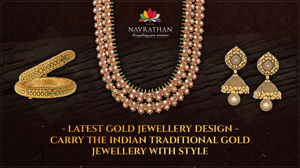 Latest Gold Jewellery design. Carry the Indian traditional gold jewellery with style