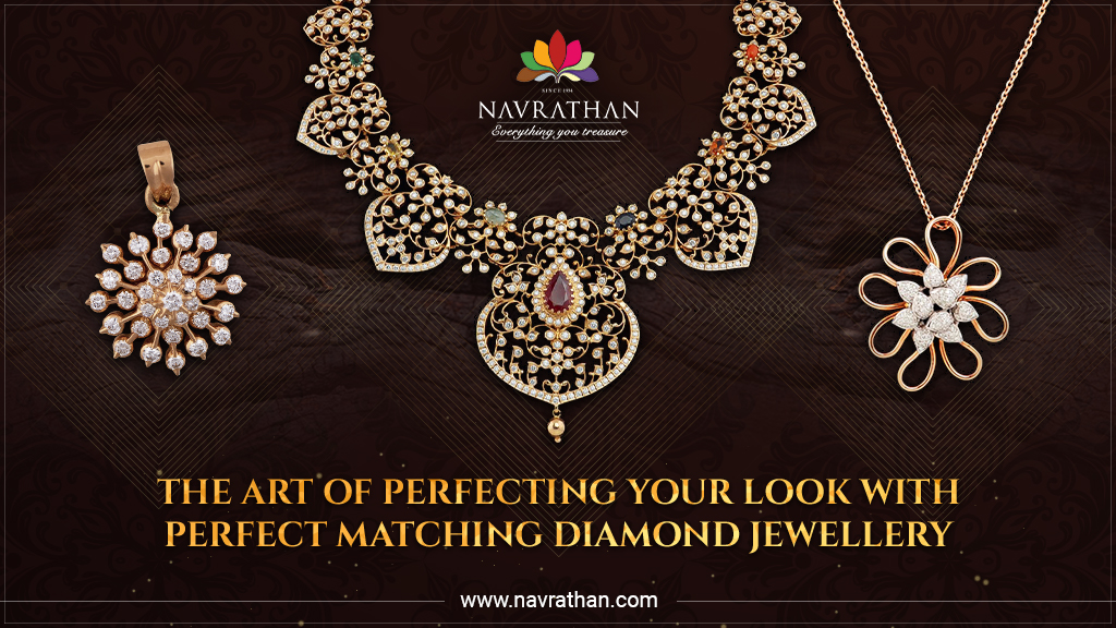 The Art Of Perfecting Your Look With Perfect Matching Diamond Jewellery Designs