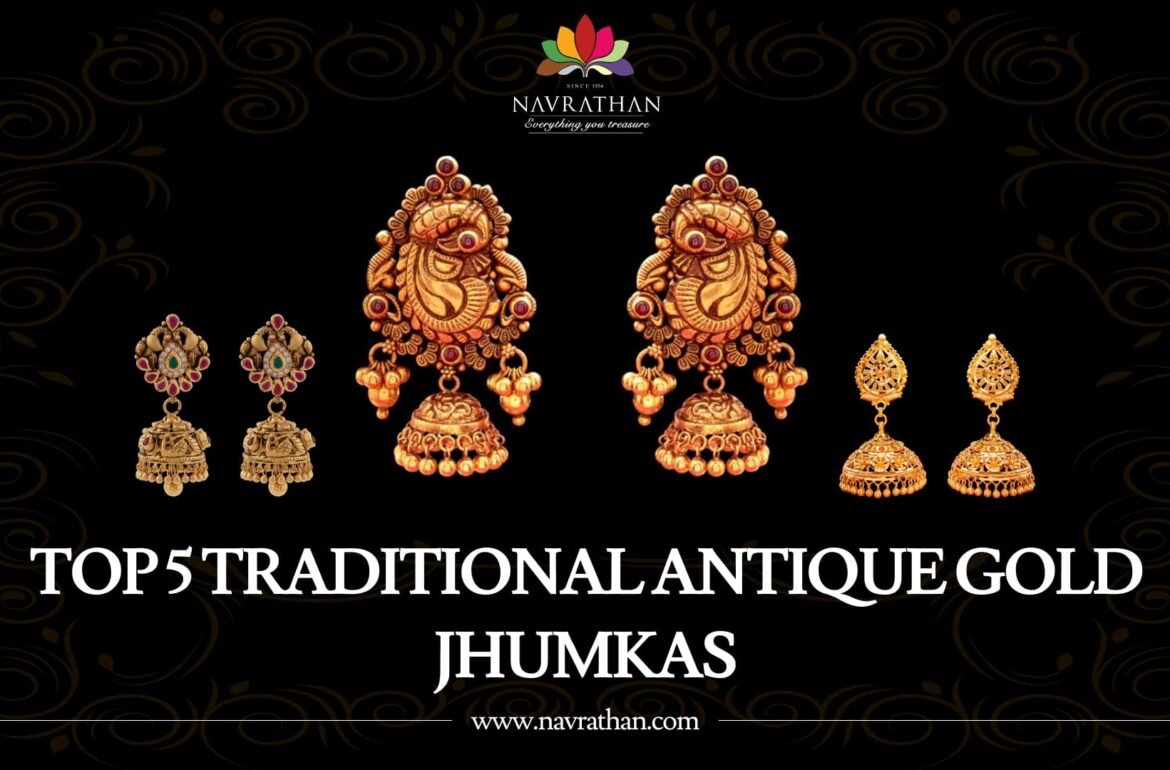 Top 5 Traditional Antique Gold Jhumkas
