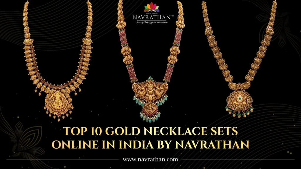 Top 10 Gold Necklace Set Online in India by Navrathan